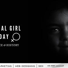 The significance and history of National girl child day