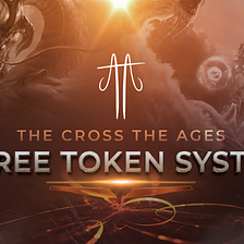 A New Era: The Introduction of the Cross The Ages “3 Token System”