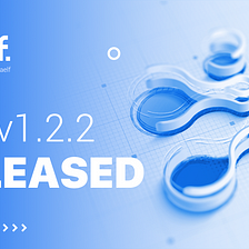 Upgrade Completed: aelf Updated to v1.2.2