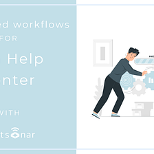 Expedite Ticket Processing With AssetSonar’s Automated Workflows For Jira Help Center