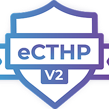 eCTHPv2 Certification Experience