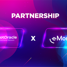 E-Money & DotOracle Partnership: Enabling New Payment Options and More on DotOracle Bridge