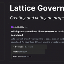 Lattice governance: creating and voting on proposals
