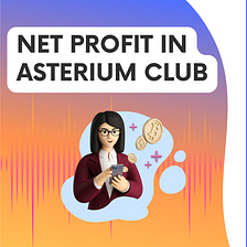 Net Profit in ASTERIUM CLUB