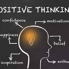 How to think positively?