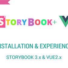 Storybook for Vue.js — Installation and First Experience