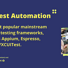Why Automate Your Tests With WeTest (Part Two)