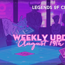 LOCGame Weekly Update — August 19th