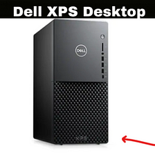 Dell XPS Desktop | Specification| — Tremblzer Blogs — Tremblzer