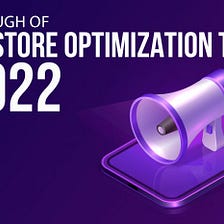 App Store Optimization Tools to Consider in 2022
