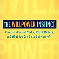 PDF Download^& The Willpower Instinct: How Self-Control Works, Why It Matters, and What You Can Do…
