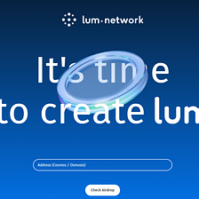 How To Claim Your LUM Network Airdrop