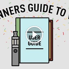 A Beginners Guide To Vaping