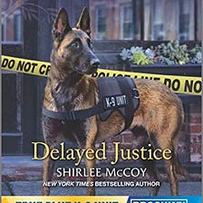 PDF @ Download!! Delayed Justice (True Blue K-9 Unit: Brooklyn Book 8) Online Book