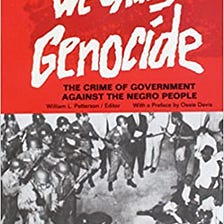 The UN’s Genocide Convention and “We Charge Genocide”