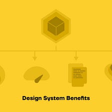 11 fantastic benefits of design systems