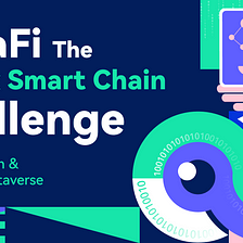 CSC | MetaFi the CoinEx Smart Chain Hackathon Starts