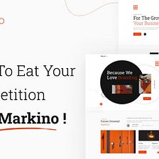 How To Eat Your Competition With Markino | Iqonic Design