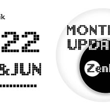 Zenlink Monthly Updates (May-June 2022)