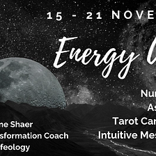 Weekly Energy Update for 15–21 November 2021: Numerology, Astrology, Tarot & Money Message |…