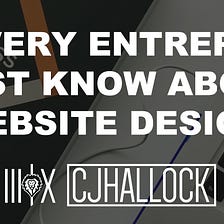 What Every Entrepreneur Must Know About Website Design