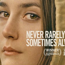 ‘Never Rarely Sometimes Always’ Review