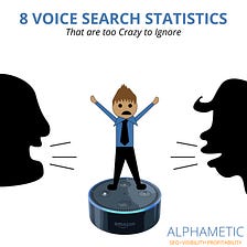 8 Voice Search Statistics That are Too Crazy to Ignore