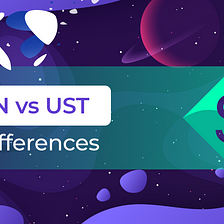 USDN vs UST: Understanding the Differences