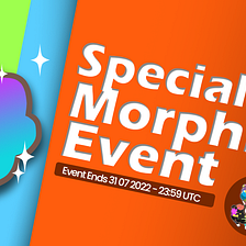 Special Morphing Event