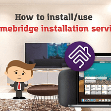 How to Install / Use Homebridge Installation Service