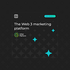The Web 3 marketing platform developed by Crypton Studio