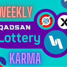 QADSAN Karma Weekly Lottery: 40% of last month!
