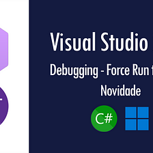 Novidades do Visual Studio 2022: melhorias no debugging - Force Run to Cursor