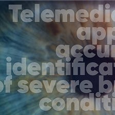 Telemedicine app for more accurate identification of severe brain conditions