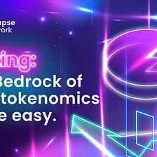 Vesting: The Bedrock of your tokenomics made easy.