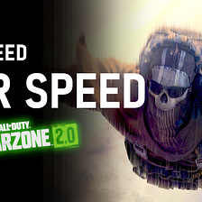 The Need for Speed (in Warzone 2)