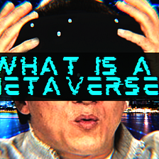 What is the metaverse and what can you do there?