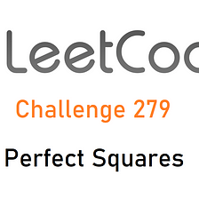 The Math Behind LeetCode 279. Perfect Squares