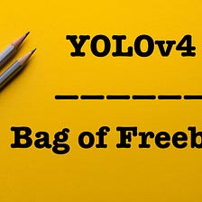 YOLOv4 — Version 1: Bag of Freebies