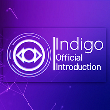 Indigo Introduction