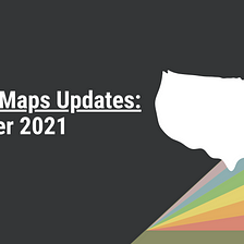 LGBTQ Equality Maps Updates: November 2021