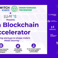 Government of Telangana, CoinSwitch Kuber, and Lumos Labs Launch the India Blockchain Accelerator