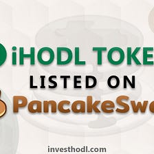 iHODL Listed on PancakeSwap