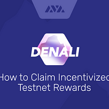 How to Claim Incentivized Testnet Rewards
