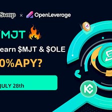 MojitoSwap Welcomes OLE(OpenLeverage). Trade, Farm, and Earn!
