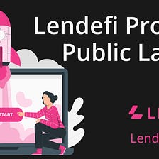 Lendefi Protocol Public Launch
