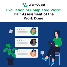 Evaluation of Completed Work: Fair Assessment of the Work Done