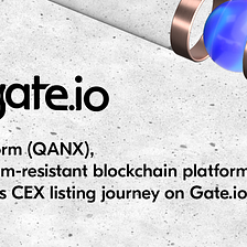 QANplatform (QANX), the quantum-resistant blockchain platform launches its CEX listing journey on…
