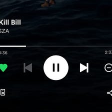 Kill Bill by SZA