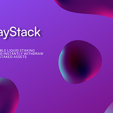 ClayStack aid in the liquid staking niche: my overview